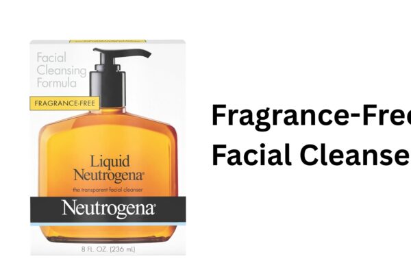 Why Your Skin Needs a Fragrance-Free Facial Cleanser